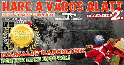 Harc a város alatt - Mikulás Event! 12.02.